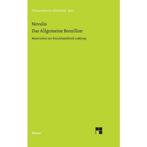 Das Allgemeine Brouillon Hardcover, Felix Meiner