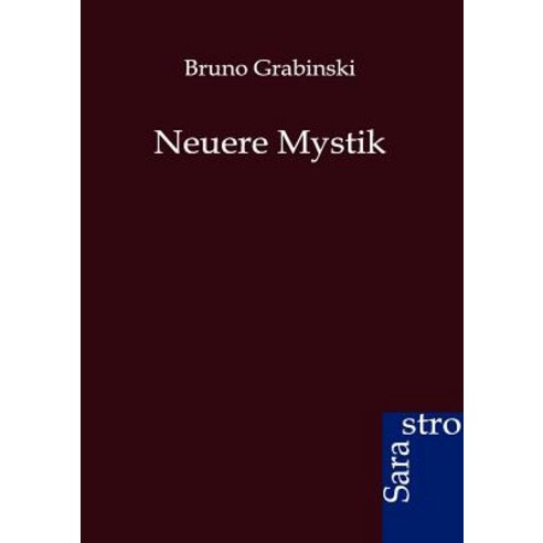 Neuere Mystik Paperback, Sarastro Gmbh