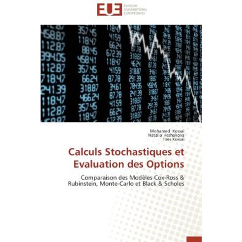 Calculs Stochastiques Et Evaluation Des Options Paperback, Univ Europeenne