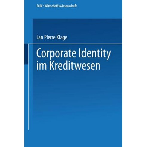 Corporate Identity Im Kreditwesen Paperback, Deutscher Universitatsverlag