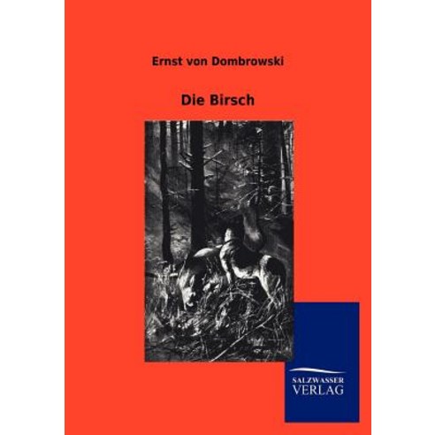 Die Birsch Paperback, Salzwasser-Verlag Gmbh
