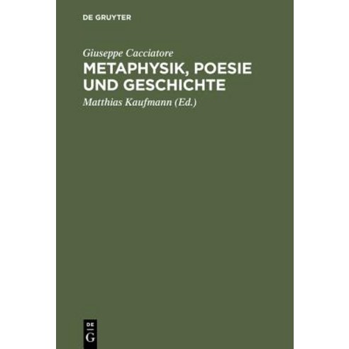 Metaphysik Poesie Und Geschichte Hardcover, Akademie Verlag