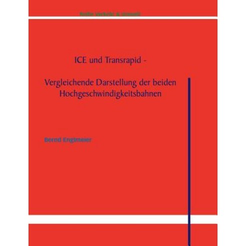 Ice Und Transrapid Paperback, Books on Demand