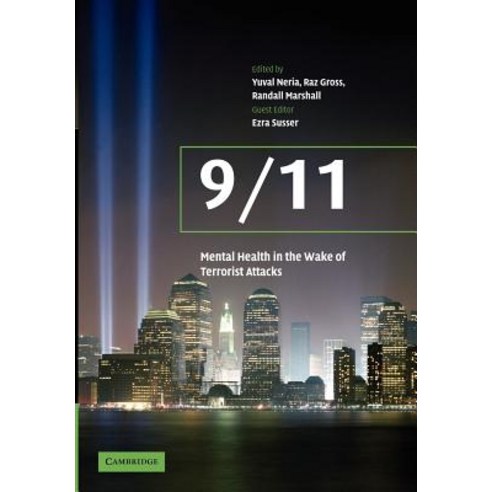 9/11:Mental Health in the Wake of Terrorist Attacks, Cambridge University Press