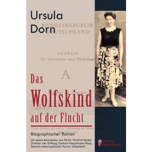 Das Wolfskind Auf Der Flucht Paperback, Edition Riedenburg E.U.