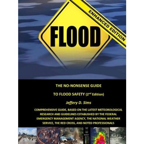 The No-Nonsense Guide to Flood Safety (Enhanced Edition) Paperback, Lulu.com