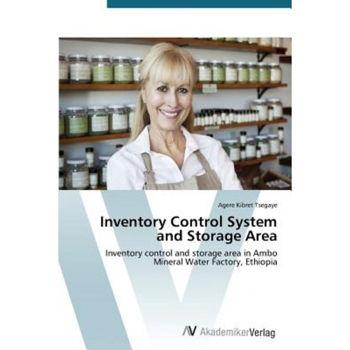 Inventory Control System and Storage Area Paperback, AV Akademikerverlag