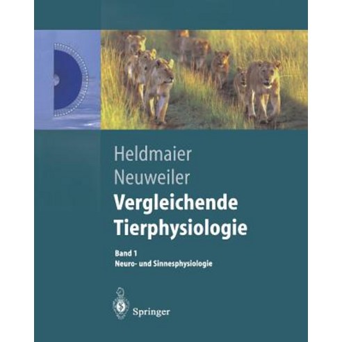 Vergleichende Tierphysiologie: Neuro- Und Sinnesphysiologie Paperback, Springer