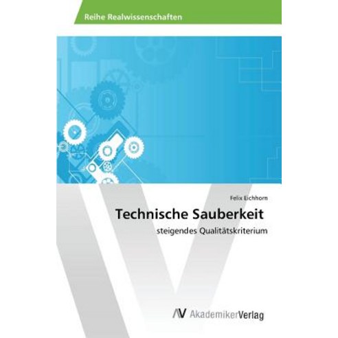 Technische Sauberkeit Paperback, AV Akademikerverlag