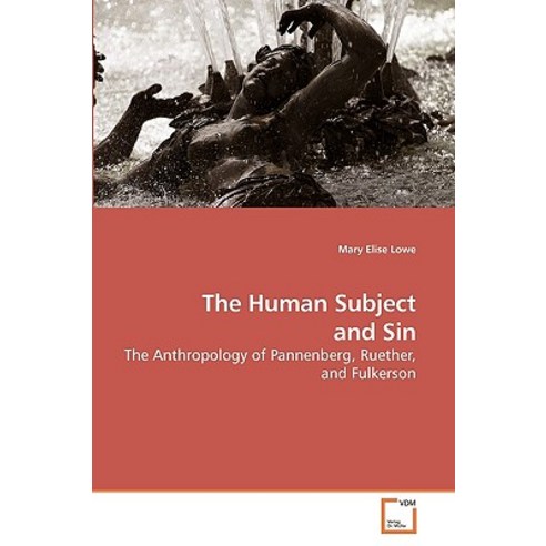 The Human Subject and Sin Paperback, VDM Verlag
