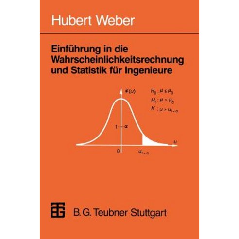 Einfuhrung in Die Wahrscheinlichkeitsrechnung Und Statistik Fur Ingenieure Paperback, Vieweg+teubner Verlag