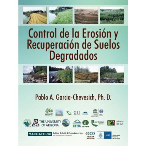 Control de La Erosion y Recuperacion de Suelos Degradados Paperback, Outskirts Press