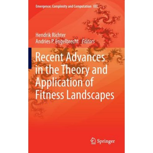 Recent Advances in the Theory and Application of Fitness Landscapes Hardcover, Springer