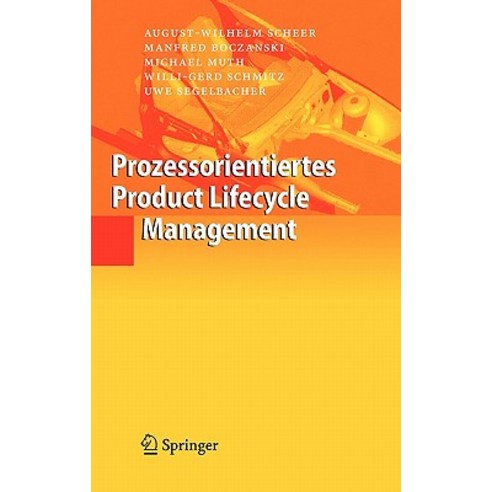Prozessorientiertes Product Lifecycle Management Hardcover, Springer