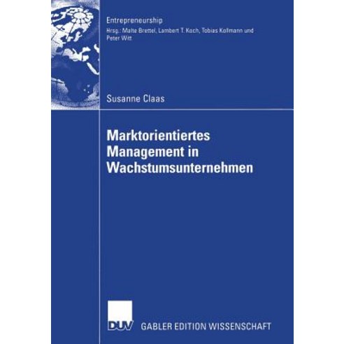Marktorientiertes Management in Wachstumsunternehmen Paperback, Deutscher Universitatsverlag