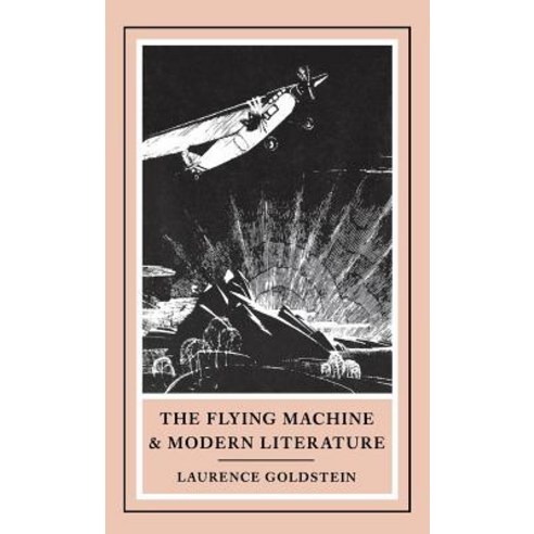 The Flying Machine and Modern Literature Hardcover, Indiana University Press