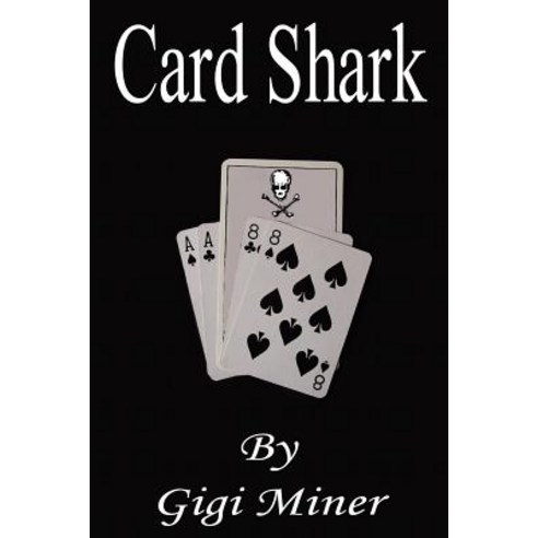 Card Shark Paperback, Lulu.com