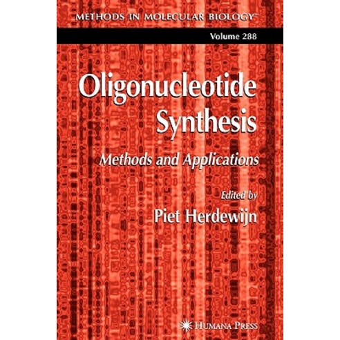Oligonucleotide Synthesis: Methods and Applications Paperback, Humana Press