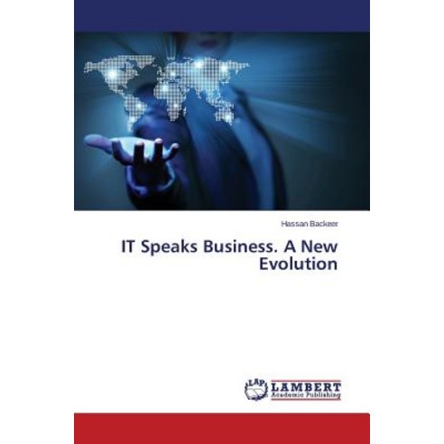 It Speaks Business. a New Evolution Paperback, LAP Lambert Academic Publishing