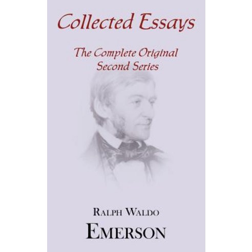 Collected Essays: Complete Original Second Series Hardcover, ARC Manor