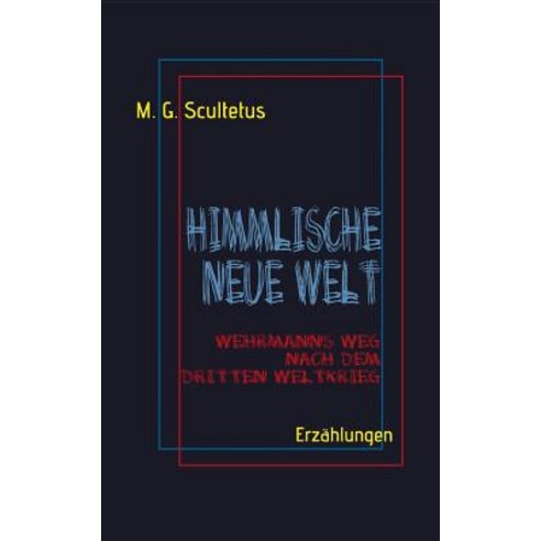 Himmlische Neue Welt Paperback, Books on Demand