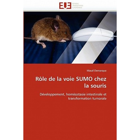 Role de la Voie Sumo Chez La Souris Paperback, Omniscriptum