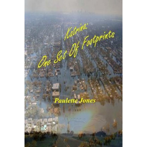 Katrina: One Set of Footprints Paperback, Your Time Publishing, LLC