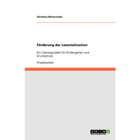 Forderung Der Lesemotivation Paperback, Grin Publishing