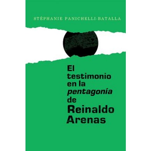 El Testimonio En La Pentagonia de Reinaldo Arenas Hardcover, Tamesis Books