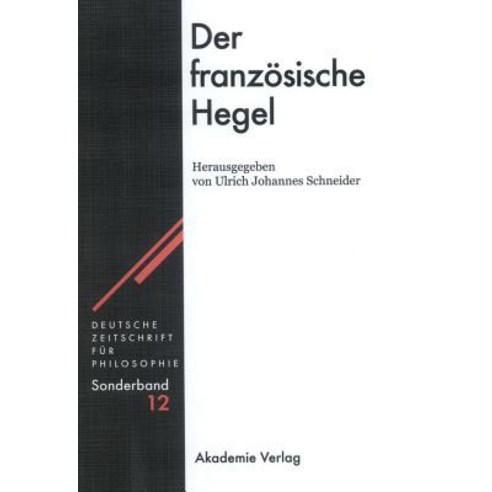 Der Franzosische Hegel Hardcover, de Gruyter