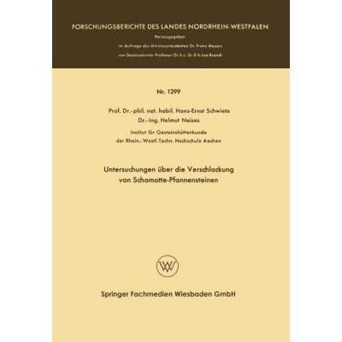 Untersuchungen Uber Die Verschlackung Von Schamotte-Pfannensteinen Paperback, Vs Verlag Fur Sozialwissenschaften