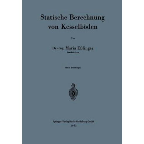 Statische Berechnung Von Kesselboden Paperback, Springer