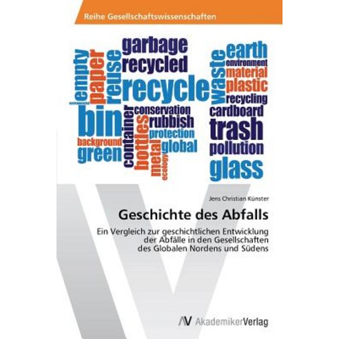 Geschichte Des Abfalls Paperback, AV Akademikerverlag