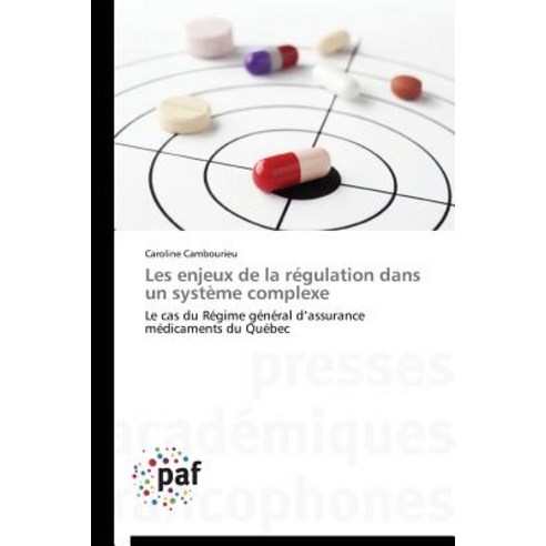 Les Enjeux de La Regulation Dans Un Systeme Complexe Paperback, Academiques