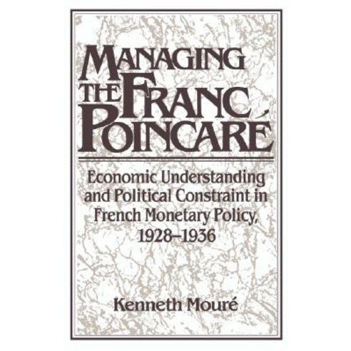 Managing the Franc Poincare Hardcover, Cambridge University Press