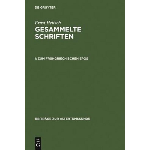 Zum Fruhgriechischen Epos Hardcover, de Gruyter