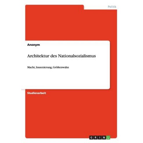 Architektur Des Nationalsozialismus Paperback, Grin Publishing