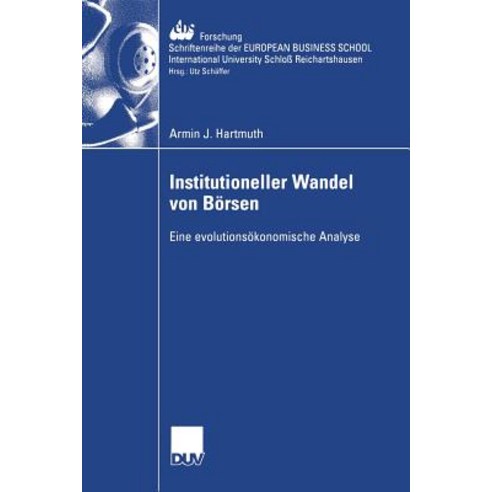 Institutioneller Wandel Von Borsen: Eine Evolutionsokonomische Analyse Paperback, Deutscher Universitatsverlag