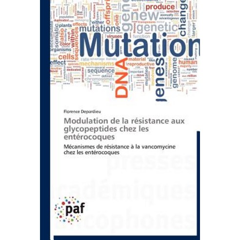 Modulation de La Resistance Aux Glycopeptides Chez Les Enterocoques Paperback, Academiques