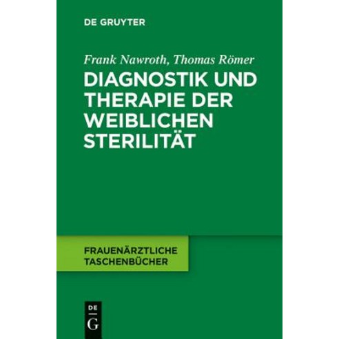 Diagnostik Und Therapie Der Weiblichen Sterilitat Paperback, Walter de Gruyter