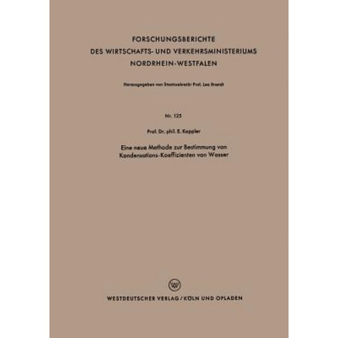 Eine Neue Methode Zur Bestimmung Von Kondensations-Koeffizienten Von Wasser Paperback, Vs Verlag Fur Sozialwissenschaften