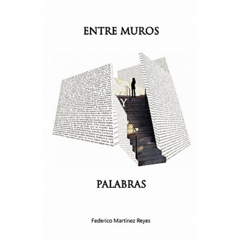 Entre Muros y Palabras Paperback, Architecthum Plus, S.C.