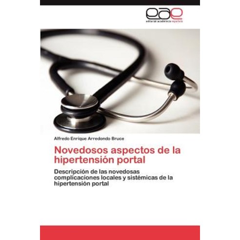 Novedosos Aspectos de La Hipertension Portal Paperback, Eae Editorial Academia Espanola