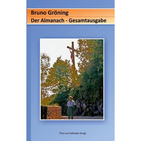 Bruno Groning - Der Almanach Paperback, Books on Demand