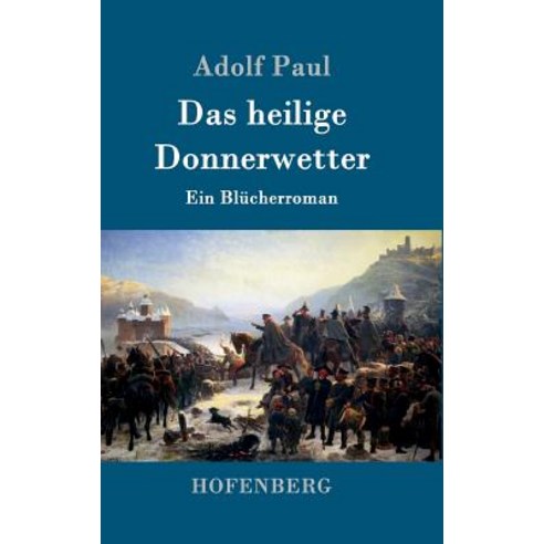 Das Heilige Donnerwetter Hardcover, Hofenberg