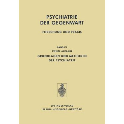 Grundlagen Und Methoden Der Psychiatrie Paperback, Springer