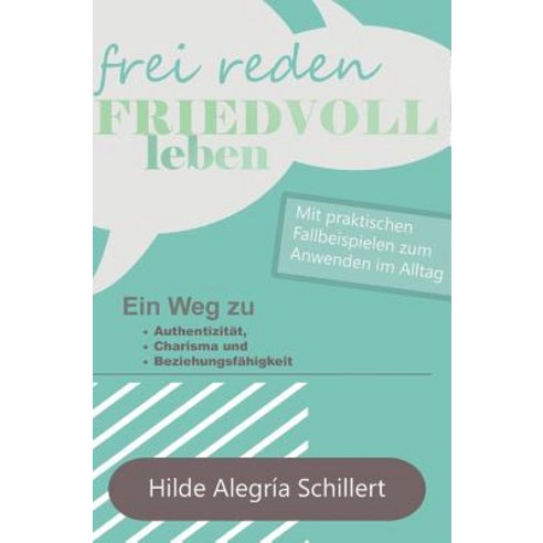 Frei Reden - Friedvoll Leben Hardcover, Tredition Gmbh