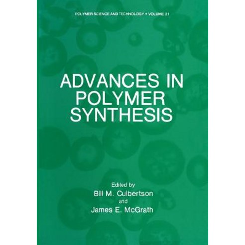 Advances in Polymer Synthesis Paperback, Springer