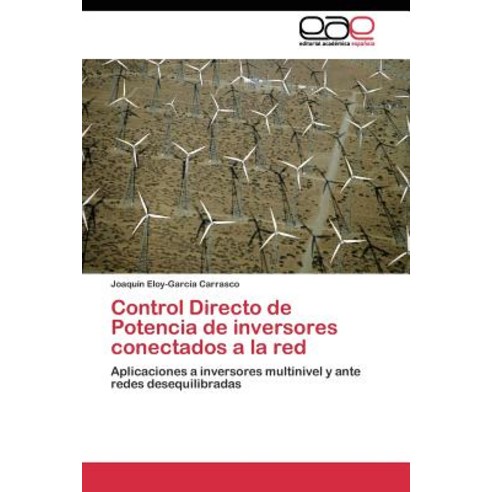 Control Directo de Potencia de Inversores Conectados a la Red Paperback, Editorial Academica Espanola