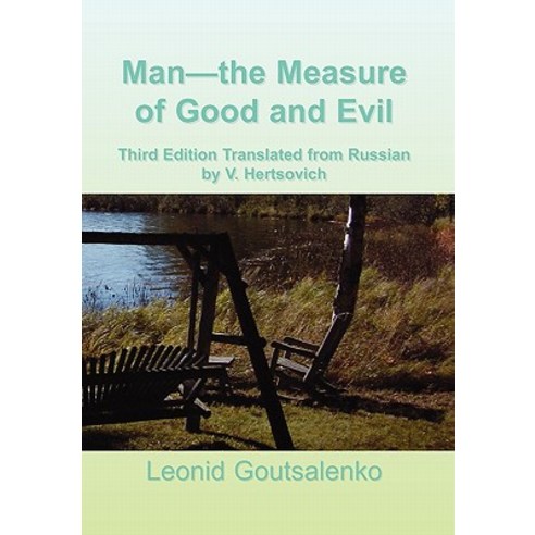 Man-The Measure of Good and Evil Hardcover, Xlibris Corporation